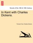 In Kent with Charles Dickens. - Book