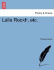 Lalla Rookh, Etc. - Book