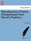 Miscellaneous Poems. (Paraphrases from David's Psalms.). - Book