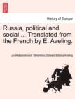 Russia, Political and Social ... Translated from the French by E. Aveling. - Book