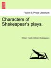 Characters of Shakespear's Plays. - Book