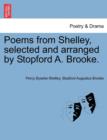 Poems from Shelley, Selected and Arranged by Stopford A. Brooke. - Book