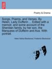 Songs, Poems, and Verses. by Helen, Lady Dufferin ... Edited with a Memoir, and Some Account of the Sheridan Family, by Her Son, the Marquess of Dufferin and Ava. with Portrait. - Book