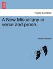 A New Miscellany in Verse and Prose. - Book