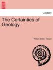 The Certainties of Geology. - Book