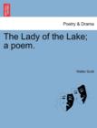The Lady of the Lake; A Poem. - Book