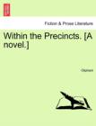 Within the Precincts. [A Novel.] - Book