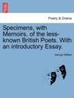 Specimens, with Memoirs, of the Less-Known British Poets. with an Introductory Essay. - Book