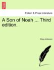 A Son of Noah ... Third Edition. - Book