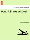 Aunt Johnnie. a Novel.Vol.II - Book