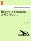 Essays in Biography and Criticism. - Book