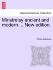 Minstrelsy ancient and modern ... New edition. - Book