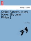 Cyder. a Poem. in Two Books. [By John Philips.] - Book