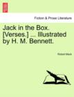 Jack in the Box. [Verses.] ... Illustrated by H. M. Bennett. - Book