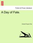 A Day of Fate. - Book