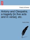 Antony and Cleopatra; A Tragedy [In Five Acts and in Verse], Etc. - Book