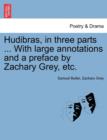 Hudibras, in three parts ... With large annotations and a preface by Zachary Grey, etc. - Book