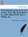 Wordsworth's Poems for the Young. with Fifty Illustrations by John Macwhirter and J. Pettie, Etc. - Book