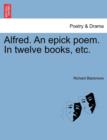 Alfred. An epick poem. In twelve books, etc. - Book