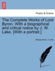 The Complete Works of Lord Byron. with a Biographical and Critical Notice by J. W. Lake. [With a Portrait.] Vol. V. - Book