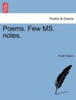 Poems. Few Ms. Notes. - Book