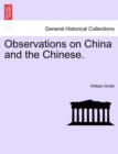 Observations on China and the Chinese. - Book