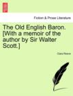 The Old English Baron. [With a Memoir of the Author by Sir Walter Scott.] - Book