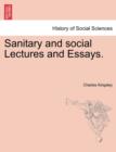 Sanitary and Social Lectures and Essays. - Book