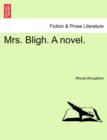 Mrs. Bligh. a Novel. - Book