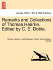 Remarks and Collections of Thomas Hearne. Edited by C. E. Doble. - Book