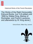 The Works of the Right Honourable Edmund Burke. [vol. 4-8 edited until 1808 by Walker King, Bishop of Rochester, and French Laurence, and afterwards by W. King alone.] - Book