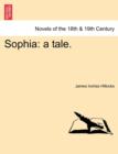 Sophia : A Tale. - Book