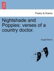 Nightshade and Poppies : Verses of a Country Doctor. - Book