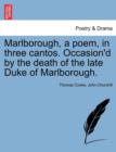 Marlborough, a Poem, in Three Cantos. Occasion'd by the Death of the Late Duke of Marlborough. - Book