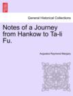 Notes of a Journey from Hankow to Ta-Li Fu. - Book