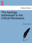 The Apology. Addressed to the Critical Reviewers. - Book