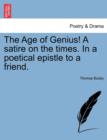 The Age of Genius! a Satire on the Times. in a Poetical Epistle to a Friend. - Book