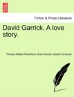 David Garrick. a Love Story. - Book