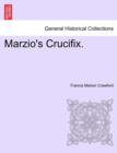 Marzio's Crucifix. - Book