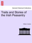 Traits and Stories of the Irish Peasantry - Book