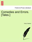 Comedies and Errors. [Tales.] - Book