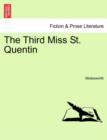 The Third Miss St. Quentin - Book