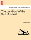 The Landlord of the Sun. a Novel. - Book