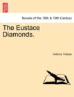 The Eustace Diamonds. Vol. I - Book