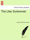 The Lilac Sunbonnet. - Book