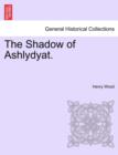 The Shadow of Ashlydyat. - Book