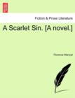 A Scarlet Sin. [A Novel.] - Book