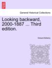 Looking Backward, 2000-1887 ... Third Edition. - Book