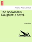 The Showman's Daughter : A Novel. - Book