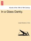 In a Glass Darkly. Vol. III - Book